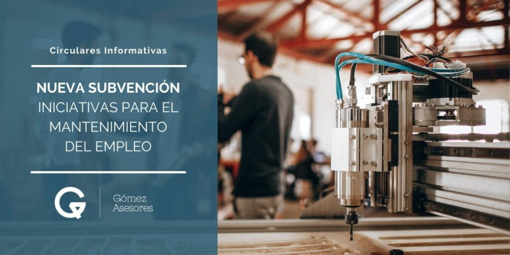 Subvención “Iniciativas para el mantenimiento del Empleo»
